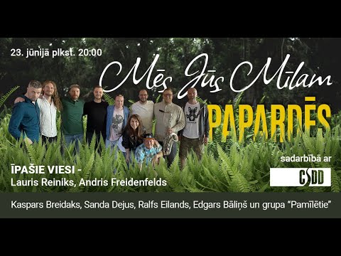 Radio SWH "Mēs Jūs Mīlam Papardēs" (Līgo, Jāņi)