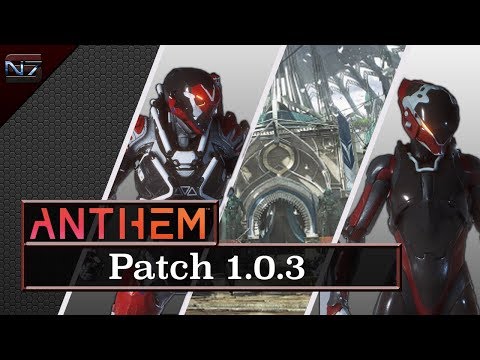 [Anthem] Patch 1.0.3 Highlights