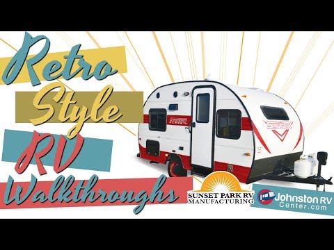 Retro Style RV Walkthroughs featuring Sunset Park RV Manufacturing