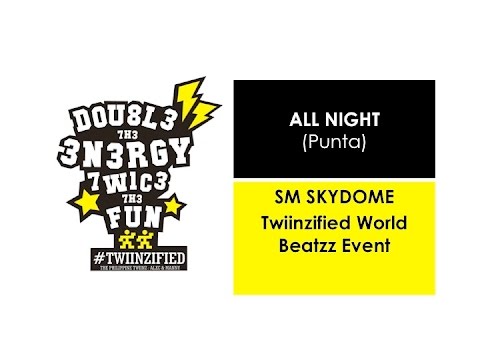All Night - Punta - Twiinz - Twiinzified