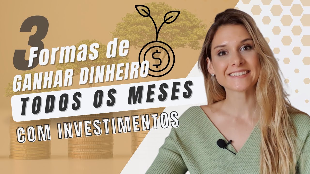 3 formas de ganhar dinheiro com investimentos