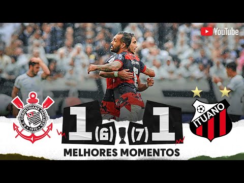 CORINTHIANS 1 (6) X (7) 1 ITUANO | MELHORES MOMENTOS | QUARTAS DE FINAL | PAULISTÃO 2023