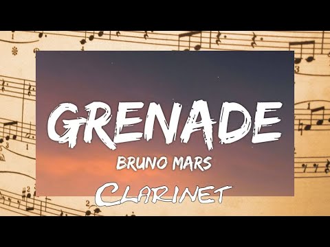 Bruno Mars - Grenade - Clarinet   Free Sheet Music