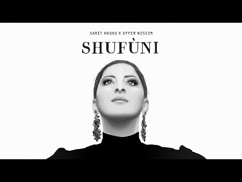 שרית חדד ועופר ניסים - Sarit Hadad x Offer Nissim // SHUFUNI