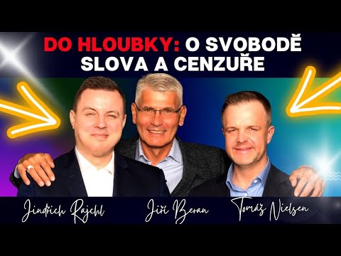 Beran, Nielsen, Rajchl: "Svoboda slova VS. cenzura." 💥 (do hloubky)