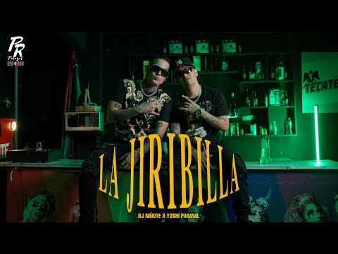 Jiribilla - Dj Niñote X Yoshi Parayal (Video Oficial)