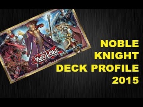 Noble Knight Deck Profile December 2014 - Come to the Round Table