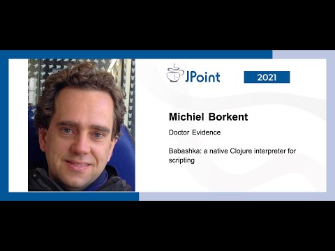 Michiel Borkent — Babashka: A native Clojure interpreter for scripting