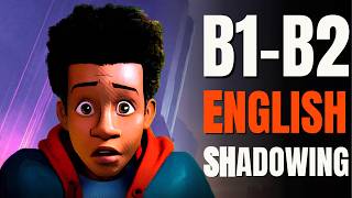 Shadowing English with Spiderman into the Multiverse | Speak like a Native with a Cartoon Ep.36