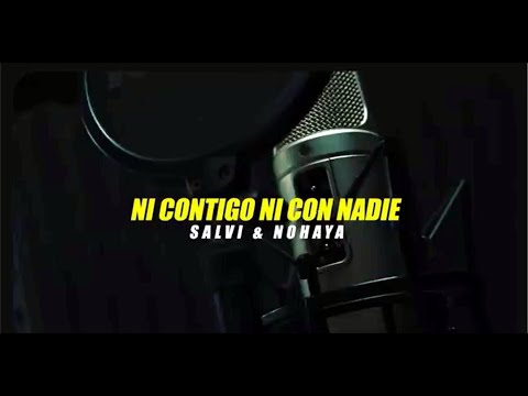 Dj Perso x Salvi & Yohanluis x Sr Nohaya - Ni contigo ni con nadie ( Video Oficial )