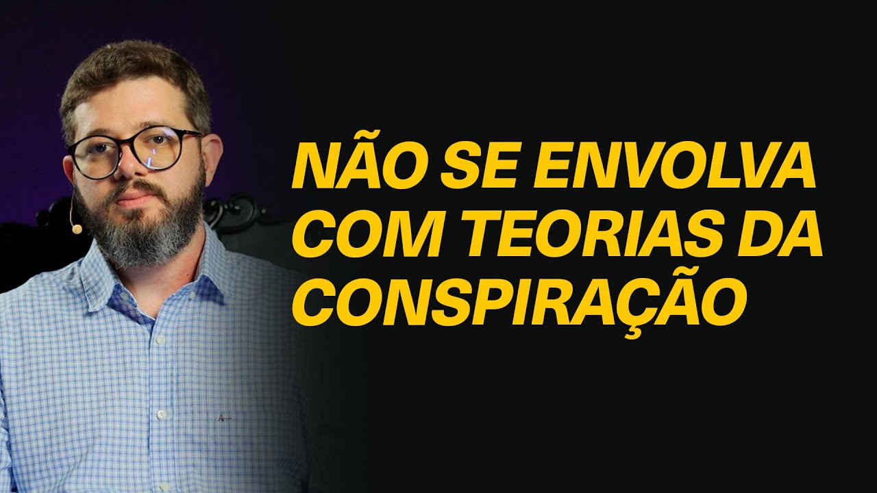 Devemos levar a sério teorias da conspiração? - Rev. Pedro Dulci