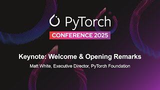 Keynote: Welcome & Opening Remarks - Matt White, Executive Director, P