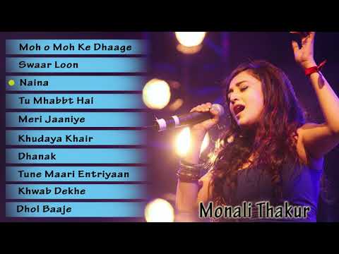 best of Monali thakur top 10