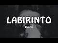 LABIRINTO - LUCHÈ (Testo/Lyrics)