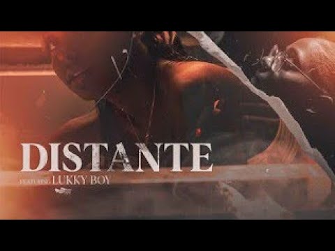 Xuxu Bower – Distante (feat. Lukky Boy) LETRA