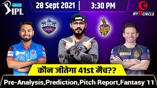 IPL 2021-Kolkata Knight Riders vs Delhi Capitals||Match No-41||Prediction,Preview&Dream 11Team!