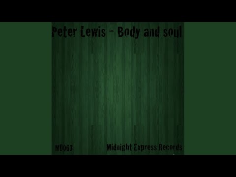 Body & Soul (Original Mix)