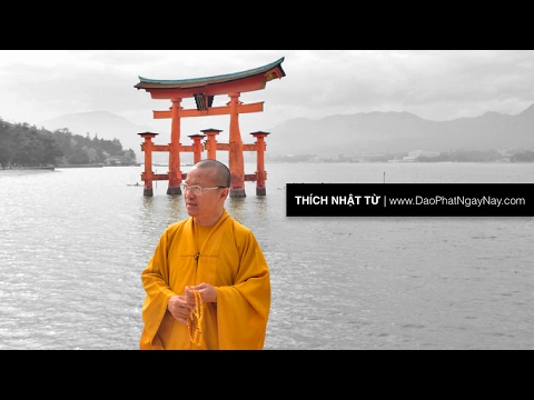 Xây chùa, đúc tượng, in kinh (12/03/2012) Thích Nhật Từ