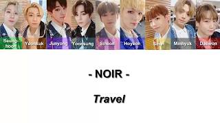 NOIR (느와르) – Travel (Color Coded Lyrics Eng/Rom/Han/가사)