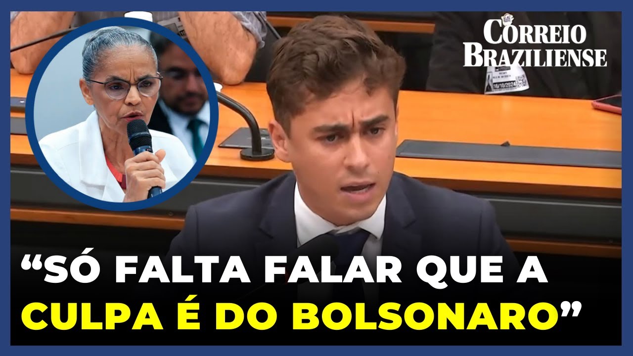 NIKOLAS FERREIRA COBRA MARINA SILVA SOBRE QUEIMADAS: 'SÓ FALTA FALAR QUE A CULPA É DO BOLSONARO'