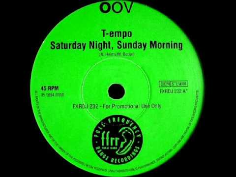 T-Empo - Saturday Night, Sunday Morning (Radio edit)
