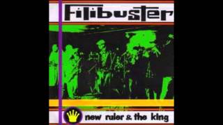 Filibuster - My Times, High