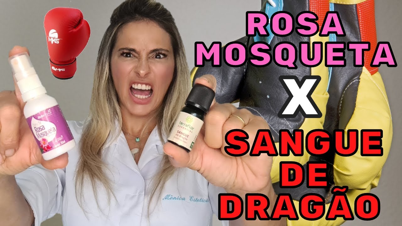 ROSA MOSQUETA X SANGUE DE DRAGÃO! VEJA 5 BENEFÍCIOS DE CADA UM DELES E ESCOLHA O SEU!