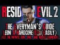 THE EVERYMAN S GUIDE Resident Evil 2 Remake HARDCORE S RANK Walkthrough RE2 LEON A INFINITE AMMO