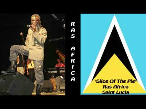"Slice Of The Pie" by Ras Africa Of Saint Lucia.