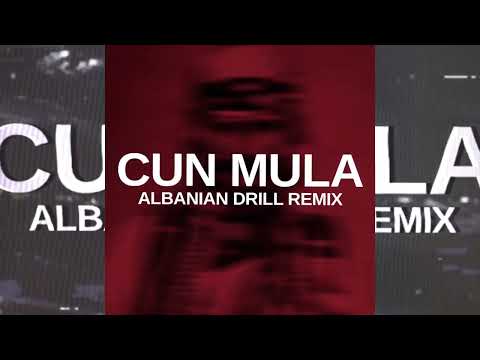 SUNAJ - CUN MULA (Albanian Drill Remix)