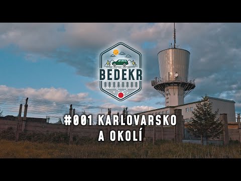 🌍 BEDEKR | #001 Karlovy Vary and surroundings