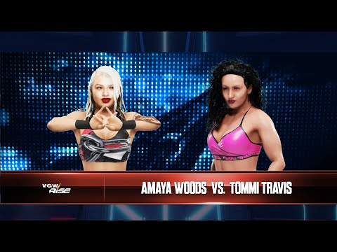 VGW Rise: Amaya Woods vs. Tommi Travis (WWE2K19)