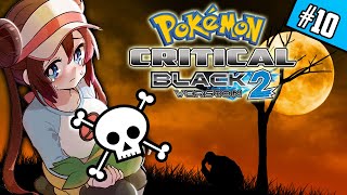 10 Pokemon Critical Black 2 - ADIOS AMIGOS !