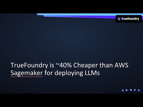 Reduce infra costs for ML models / LLMs with TrueFoundry