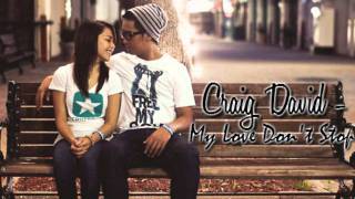 My Love Dont Stop - Craig David