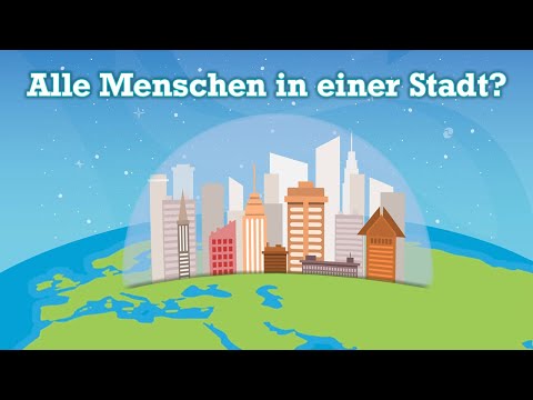 Was wäre, wenn alle Menschen in nur einer Stadt leben würden?