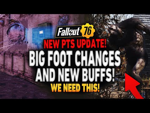 NEW Bigfoot Changes, Event Buffs and More Added to the Fallout 76 PTS!