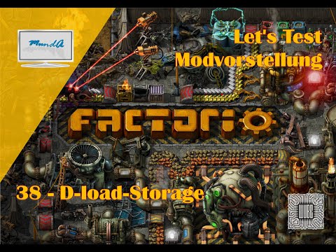 Let's Test Factorio Modvorstellung *38 D-Load-Storage