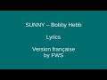 SUNNY - Bobby Hebb - Lyrics & Traduction en français