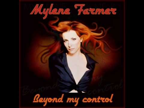 Mylene Farmer - Beyond My Control
