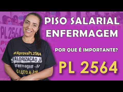 Piso salarial da enfermagem - PL2564