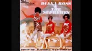 Someday We&#39;ll Be Together     Diana Ross &amp; The Supremes