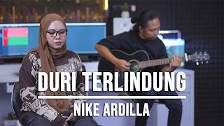 Download lagu DURI TERLINDUNG - NIKE ARDILLA (LIVE COVER INDAH YASTAMI) mp3