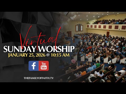 The Family of Faith - Virtual Service 1.25.26