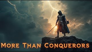 More Than Conquerors - Christian Rap That Goes HARD