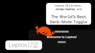 Learning Leptos: v0.1.0, cargo-leptos, & the World's Best Dark-Mode Toggle