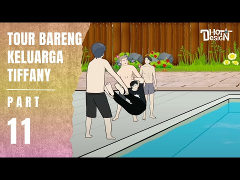 TOUR BARENG KELUARGA TIFFANY PART 11 - Animasi Sekolah