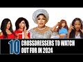 Top 10 Nigerian Male Crossdressers To Watch Out For In 2024