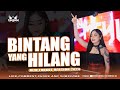FUNKOT BINTANG YANG HILANG NEW FUNKOT VERSION TERBARU 2024 BY DJ MEYLIIAA OFFICIAL