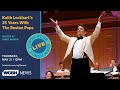 Keith Lockhart's 25 Years With The Boston Pops